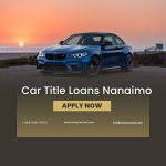 Car Title Loans Nanaimo &#8211; Car Loan Without Any Credit Checks, DKFON