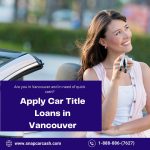 Get Quick Cash with Car Title Loans Vancouver, DKFON