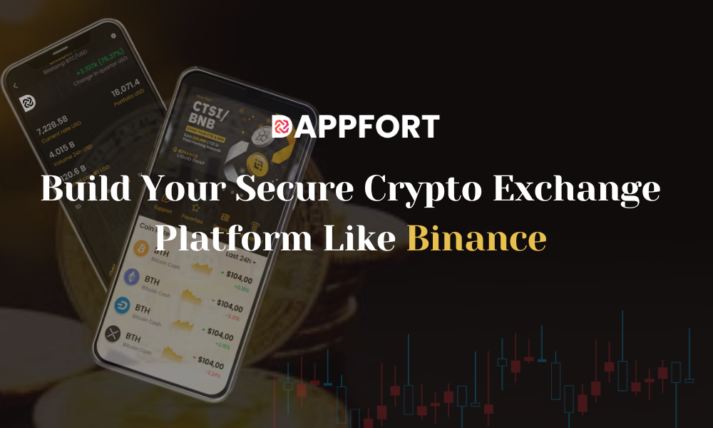 Build Your Secure Crypto Exchange Platform Like Binance, DKFON